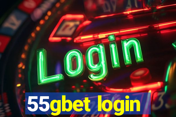55gbet login